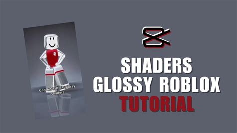 Shaders Glossy Roblox Edit Tutorial On CapCut PC - YouTube