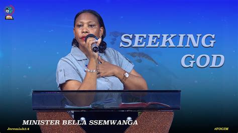 MINISTER BELLA SSEMWANGA | SEEKING THE LORD | SUNDAY MID MORNING SERVICE | FOGIM | 20TH AUGUST ...