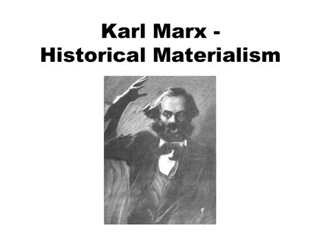 HISTOBLOG: Karl Marx and Historical Materialism