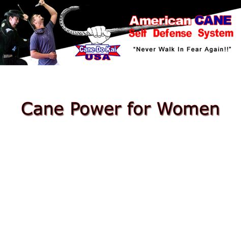 Cane Power for Women - American Cane Self Defense