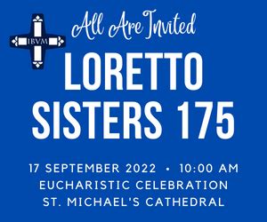 Loretto Sisters 175: Eucharistic Celebration - Regis College