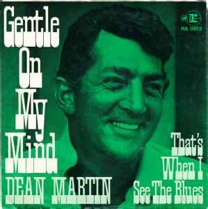 Dean Martin – Gentle On My Mind (1969, Vinyl) - Discogs