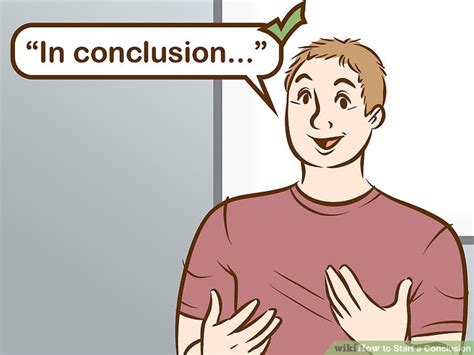 3 Ways to Start a Conclusion - wikiHow