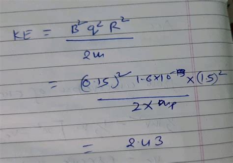 The energy of emergent protons in MeV from a cyclotron having radius of ...