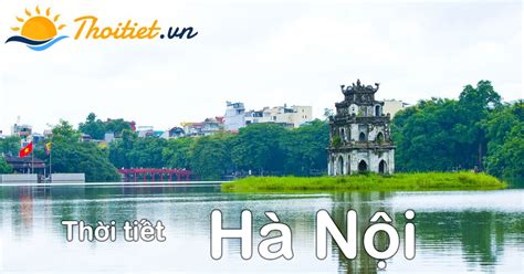 Weather forecast in Hà Nội for next 3 ngày tới - thoitiet.edu.vn