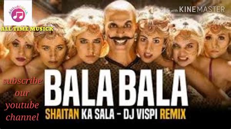 BALA BALA song/HOUSEFULL 4 song /HINDI song. - YouTube