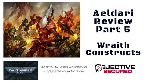 Aeldari 2022 Codex Review Part 5 Wraith Constructs - YouTube