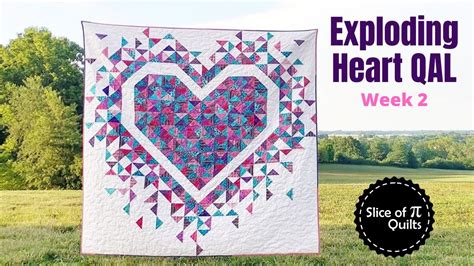 Exploding Heart Quilt Along - Week 2 - YouTube