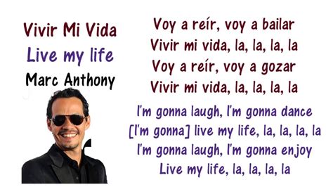 Marc Anthony - Vivir Mi Vida Lyrics English and Spanish - Translation ...