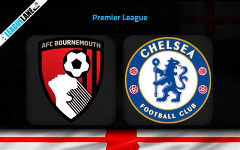 Bournemouth vs Chelsea Prediction, Betting Tips & Match Preview