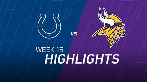 Week 15: Colts vs. Vikings highlights