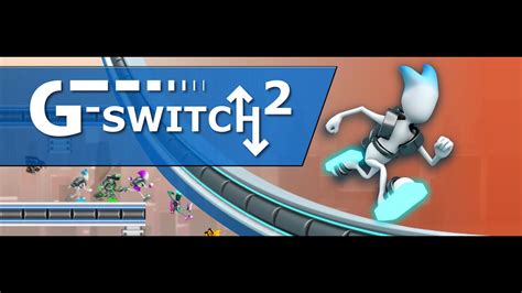 G-Switch 2 episode 1: Endlessly Running - YouTube