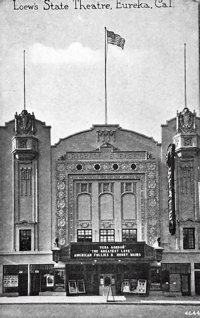 Lowe's State Theatre, Eureka CA (1921) - Cinema Treasures