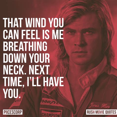 Rush Movie Quotes - PiiCESCORP