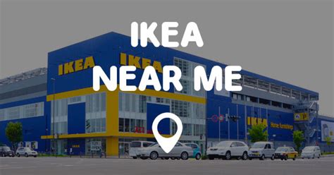 IKEA NEAR ME - Points Near Me