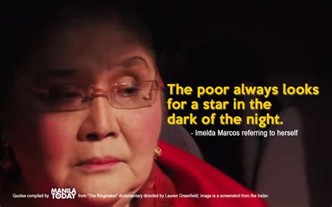 Imeldific quotes from ‘The Kingmaker’ - | Manila Today