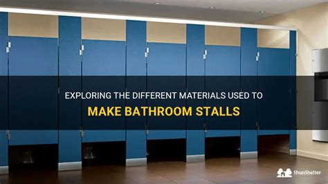 Exploring The Different Materials Used To Make Bathroom Stalls | ShunShelter