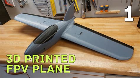 3D printed FPV plane : 1 - YouTube