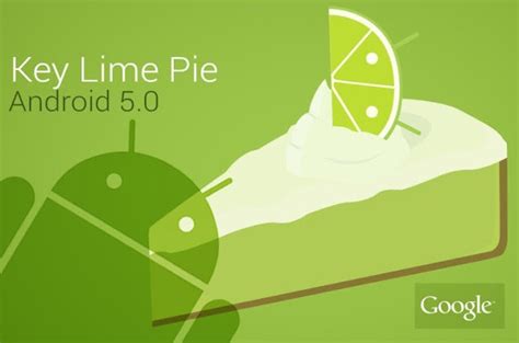 Android 5.0 Lime Pie Release Date 2014 - iTechwhiz™ Apple, Android, Phones, Gadgets, Games, Cars