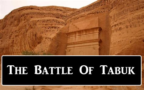 Seerah 39: The Battle Of Tabuk – The Islamic History Podcast