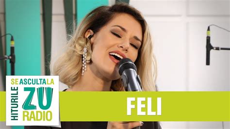 FELI - Acasa (Live la Radio ZU) - YouTube