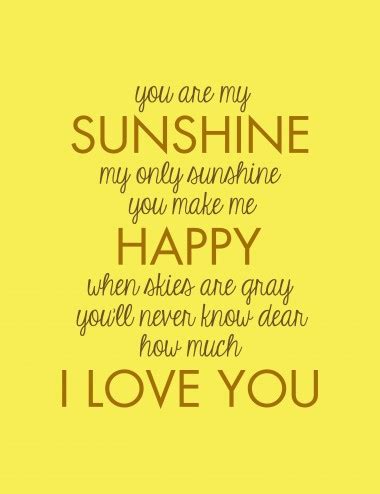 You Are My Sunshine Quotes. QuotesGram