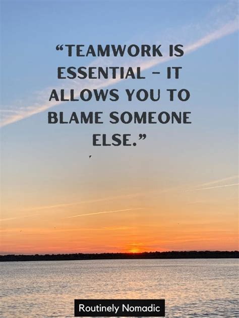 100 Funny Teamwork Quotes | Routinely Nomadic