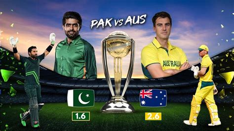 ICC World Cup 2023: Pakistan vs Australia- Match Preview, Odds, and ...