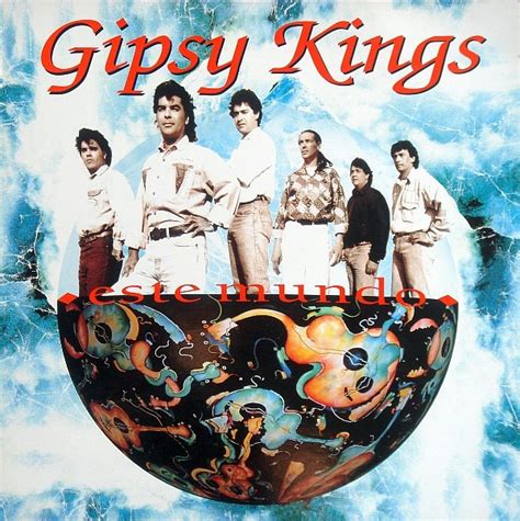 Gipsy Kings - Este Mundo (Vinyl, LP, Album) at Discogs