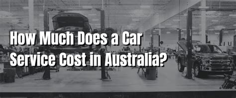 How Much Does a Car Service Cost in Australia? – Accumulate Australia