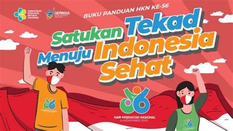 Makna Logo Hari Kesehatan Nasional ke-56, Bertema 'Satukan Tekad Menuju ...