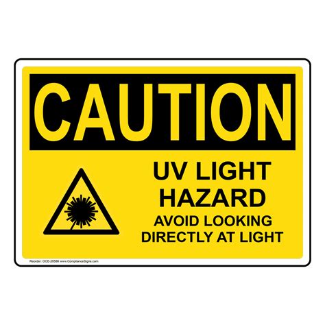 OSHA Sign - CAUTION Uv Light Hazard Avoid Looking - Process Hazards