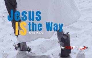 Jesus is the Way | The Daily Promise