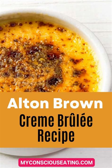 Indulge in the Perfect Alton Brown Creme Brûlée