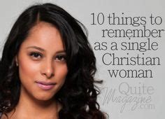 10 things to remember as a single Christian woman Chill Quotes, Christian Girls, Christian ...