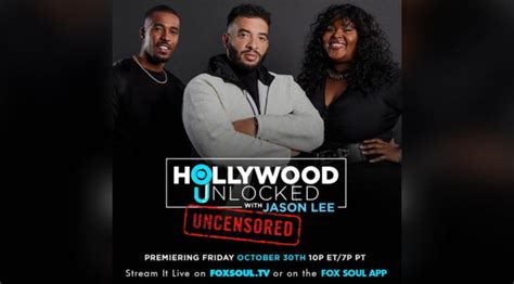 HOLLYWOOD UNLOCKED WITH JASON LEE: UNCENSORED TO DEBUT ON FOX SOUL