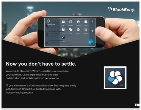 Introducing BlackBerry Work for IT Administrators: A Better Way to Wo…