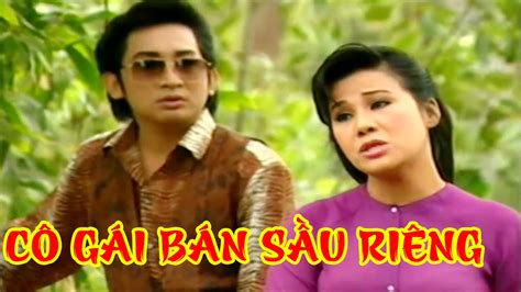 Cải Lương Net - Cai Luong Co Gai Ban Sau Rieng Tap 1 (Kim Tu Long Tai Linh Thanh Hang) Cai Luong ...