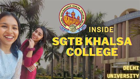 SGTB Khalsa College | Delhi University | Campus Tour 2022 - YouTube