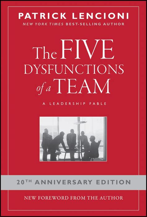 Amazon.com: The Five Dysfunctions of a Team: A Leadership Fable, 20th ...