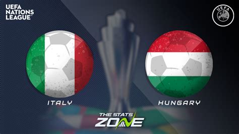 Italy vs Hungary Preview & Prediction | 2022-23 UEFA Nations League ...