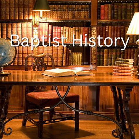 185 – Baptist History - Global Baptist Bible College