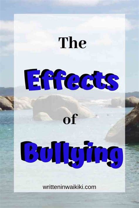 Effects of Bullying - Written in Waikiki