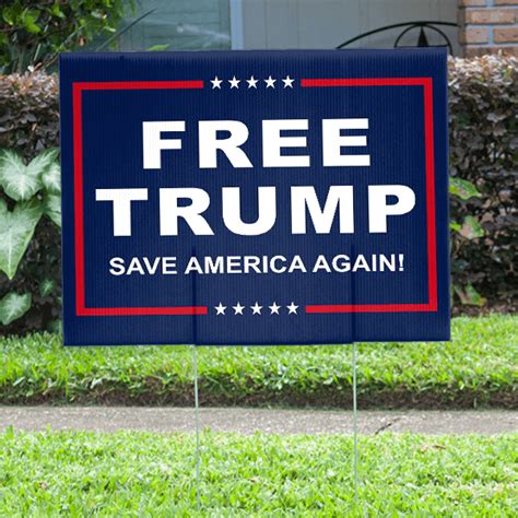 Free Trump Yard Sign - CustomSigns.com