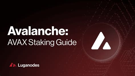 Luganodes | Avalanche — How to Stake $AVAX Tokens with Luganodes