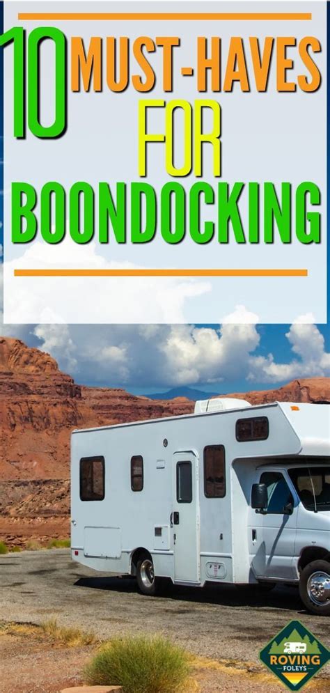 23 Boondocking Essentials: Expert Advice For Successful Off Grid Camping | The Roving Foley's ...