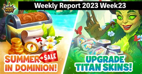 [Hero Wars Guide] Weekly Report 2023.Week23｜Insights with HeroWars Login