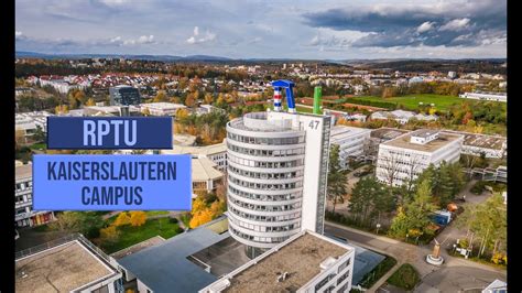 RPTU - Rheinland-Pfälzische Technische Universität Kaiserslautern-Landau ║Kaiserslautern in 4K ...