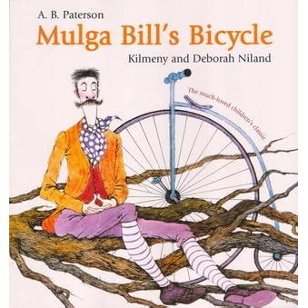 Mulga Bill's Bicycle by A.B. Paterson — Reviews, Discussion, Bookclubs, Lists