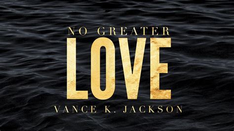 No Greater Love